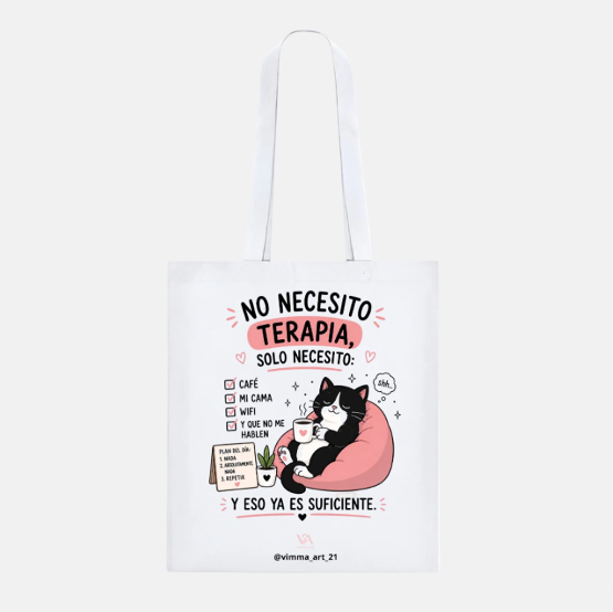 Bolsa Tote Bag "No necesito terapia"