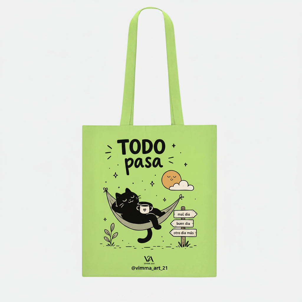 Bolsa Tote Bag "Todo pasa. Un día más"