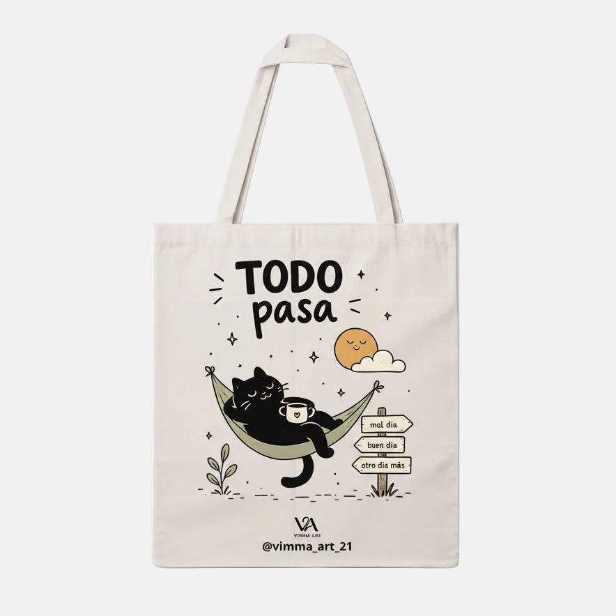 Bolsa Tote Bag "Todo pasa. Un día más"